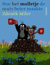 Hoe het molletje de muis beter maakte