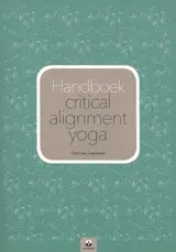 Handboek critical alignment yoga