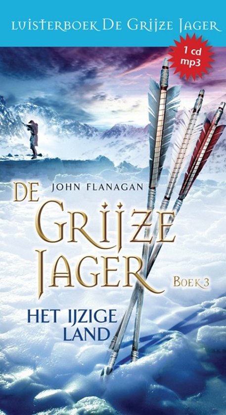 De grijze jager 3 - Het ijzige land (luisterboek) (luisterboek)