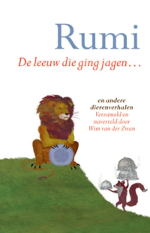 De leeuw die ging jagen... en andere dierenverhalen