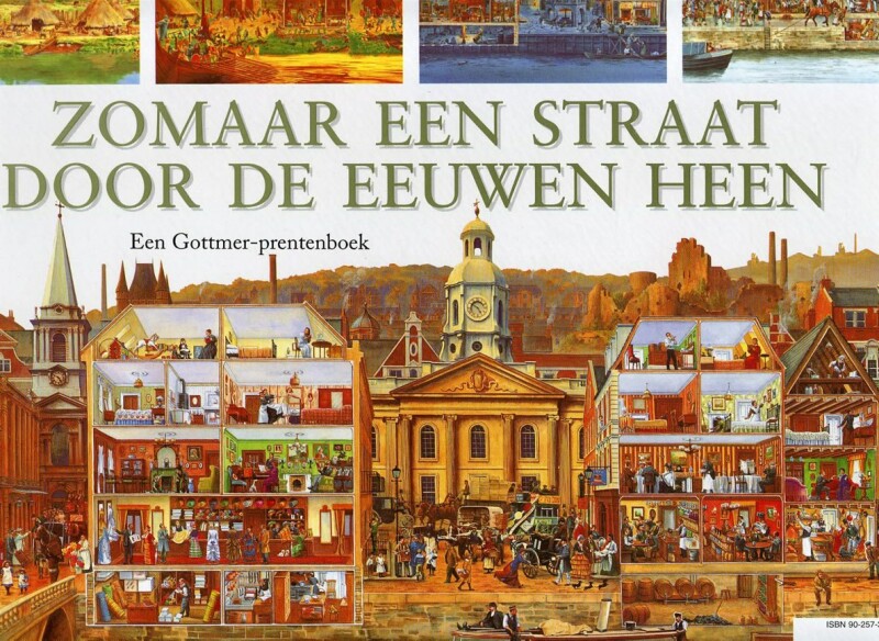 Gottmer-prentenboek - Zomaar een straat door de eeuwen heen - Image 2