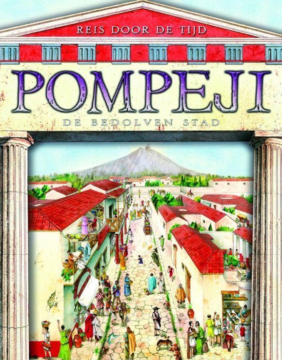 Pompeij - De Bedolven Stad